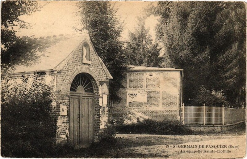 Carte postale ancienne Saint-Germain-de-Pasquier - La Chapelle Sainte-Clotilde à Saint-Germain-de-Pasquier