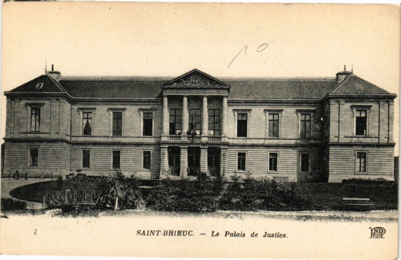 Carte postale ancienne Saint-Brieuc - Le Palais de Justice à Saint-Brieuc