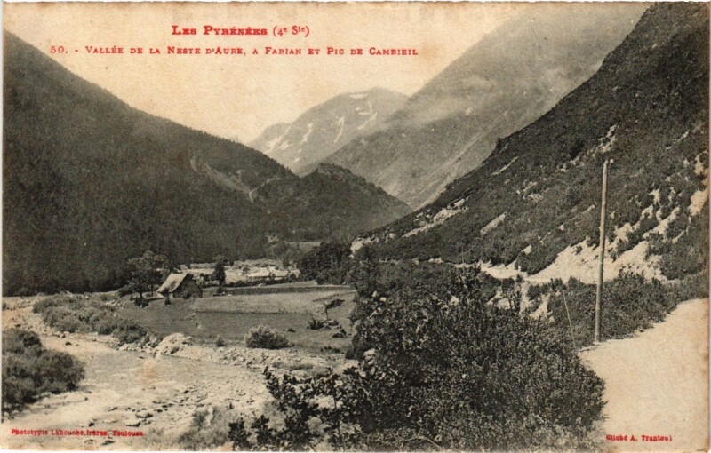 Carte postale ancienne Vallée de la Neste D'Aure - A Fabian et Pic de Cambieil