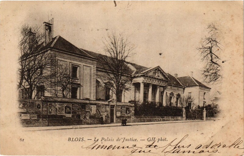 Carte postale ancienne Blois - Le Palais de Justice à Blois