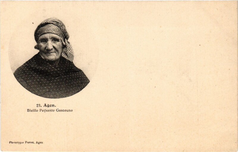 Carte postale ancienne Agen Bieille Paysanto Gascoune