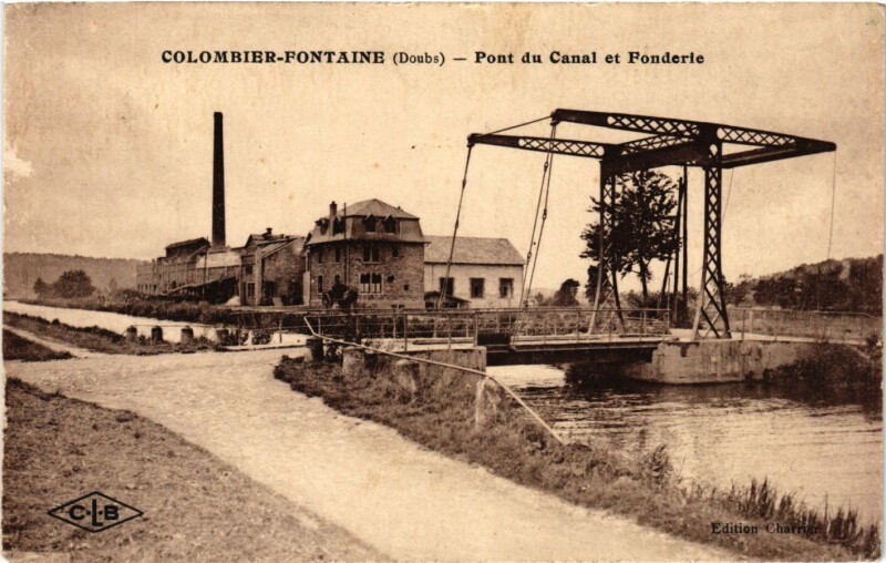 Carte postale ancienne Colombier-Fontaine - Pont du Canal et Fonderie à Colombier-Fontaine