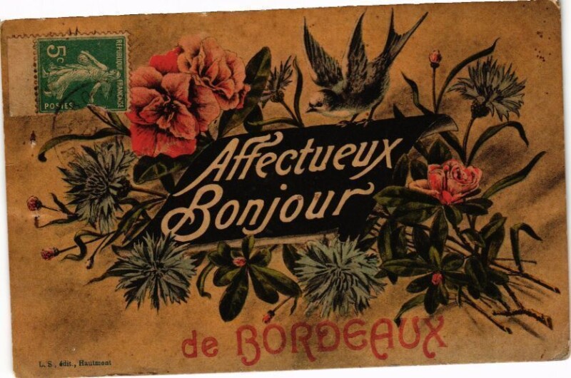 Carte postale ancienne Affectuex Bonjour de Bordeaux à Bordeaux