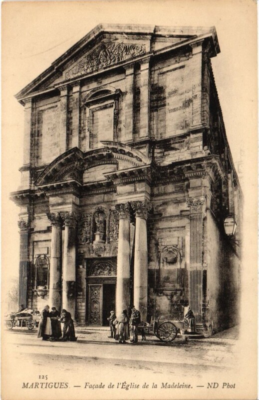 Carte postale ancienne Martigues Facade de l'Eglise de la Madeleine à Martigues