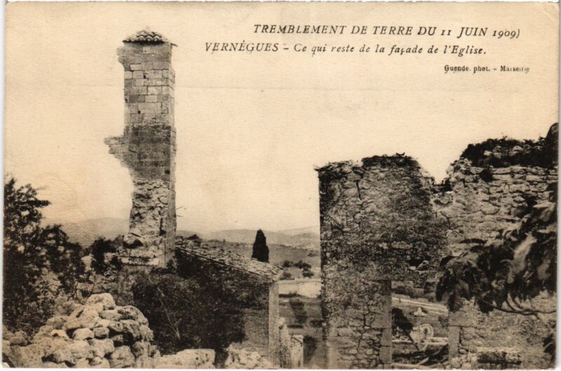 Carte postale ancienne Vernegues Tremblement de Terre du 11 Juin 1909
