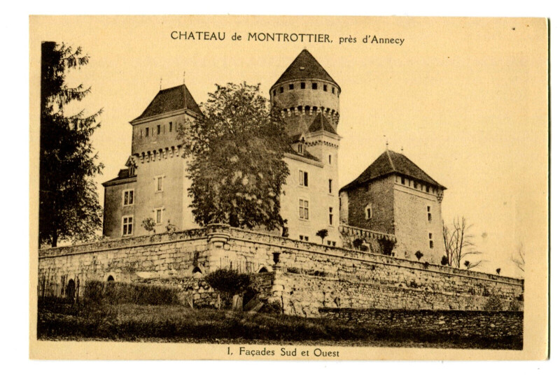 Carte postale ancienne Haute-Savoie Château de Montrottier près d'Annecy Façade Sud et Ouest à Annecy