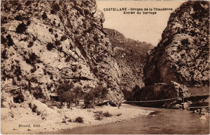 Carte postale ancienne Castellane Gorges de la Chaudanne Entree du barrage à Castellane