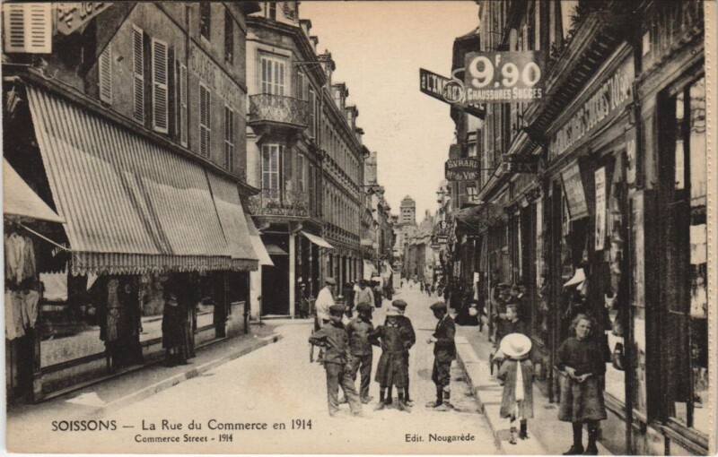Carte postale ancienne Soissons La Rue du Commerce en 1914 à Soissons