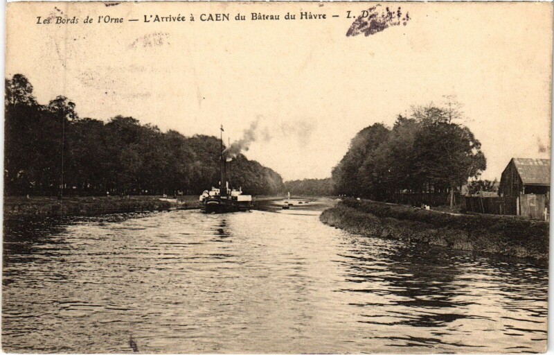 Carte postale ancienne Caen L'Arrivee a Caen du Bateau du Havre - Les Bords de l'Orne