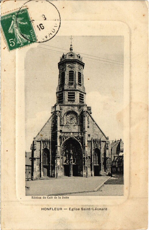 Carte postale ancienne Honfleur Eglise Saint-Leonard à Honfleur
