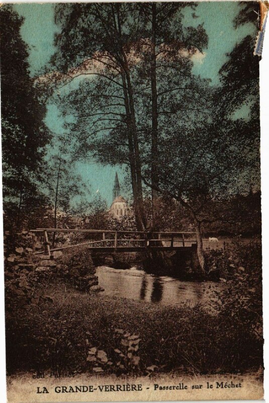 Carte postale ancienne La Grande-Verriere - Passerelle sur le Mechet à La Grande-Verrière