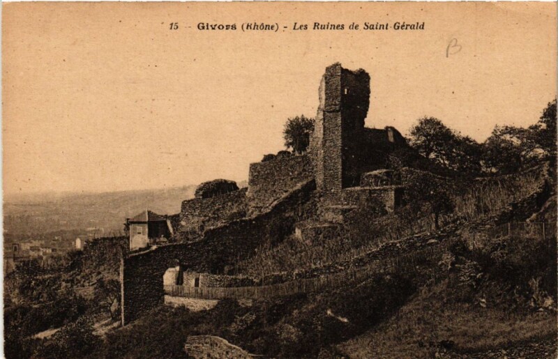 Carte postale ancienne Givors Les Ruines de Saint-Gerald à Givors