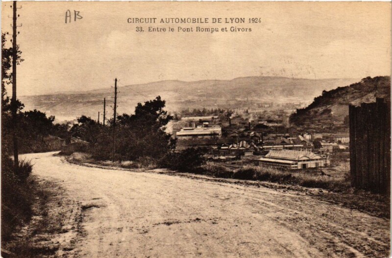 Carte postale ancienne Circ. Automobile de Lyon 1924 Entre le Pont Rompu et Givors à Givors