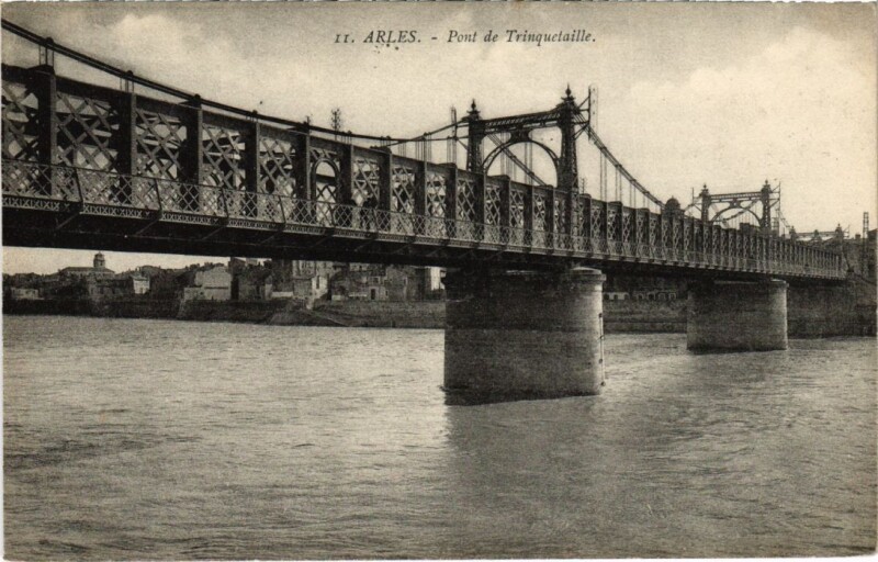 Carte postale ancienne Arles Pont de Trinquetaille à Arles