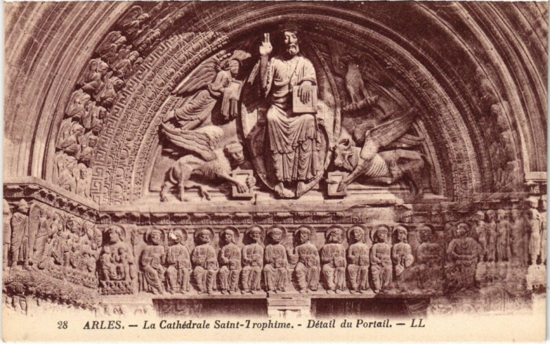 Carte postale ancienne Arles La Cathedrale Saint-Trophime - Detail du Portail à Arles