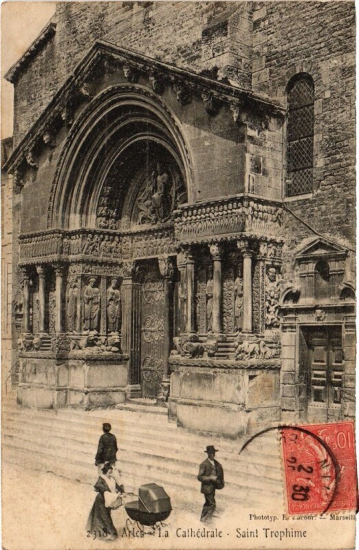Carte postale ancienne Arles La Cathedrale Saint-Trophime à Arles