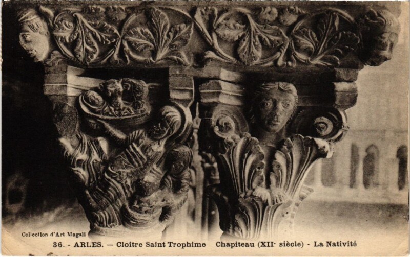Carte postale ancienne Arles Cloitre Saint-Trophime - Chapiteau - La Nativite à Arles