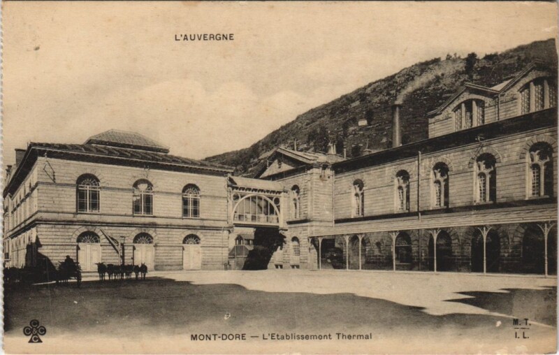 Carte postale ancienne Le Mont Dore Etablissement Thermal à Mont-Dore