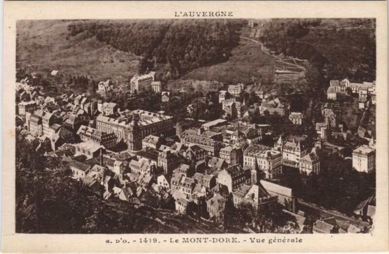 Carte postale ancienne Le Mont Dore vue generale à Mont-Dore