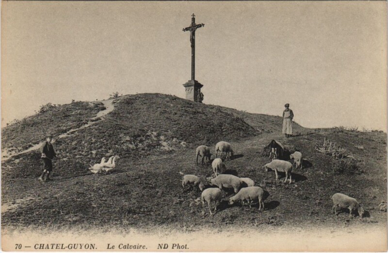 Carte postale ancienne Chatel-Guyon Le Calvaire à Châtel-Guyon
