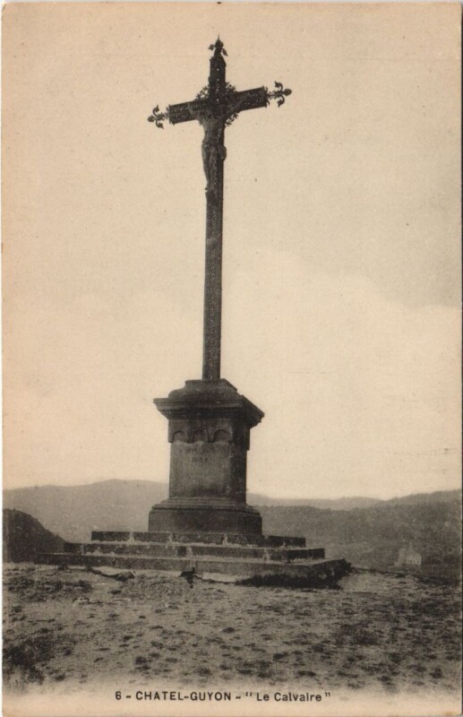 Carte postale ancienne Chatel Guyon Le Calvaire