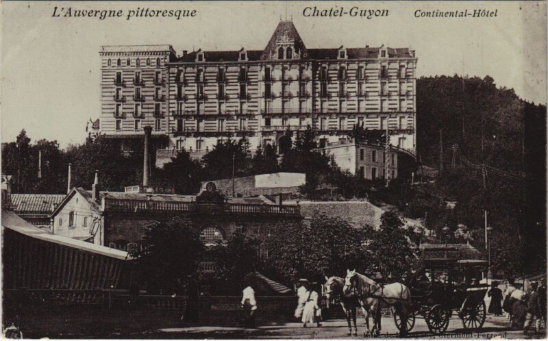 Carte postale ancienne Chatel Guyon Continental Hotel