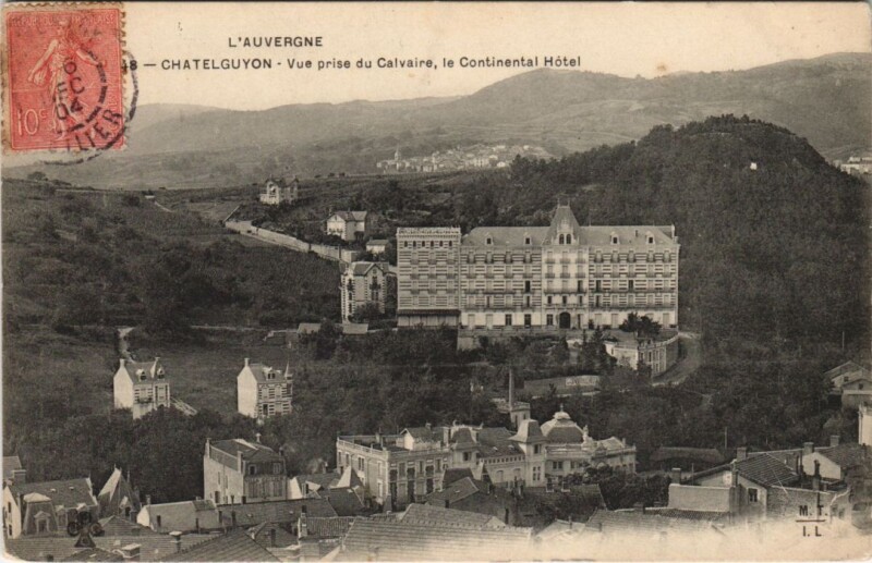 Carte postale ancienne Chatel Guyon Continental Hotel