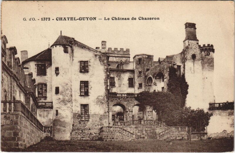 Carte postale ancienne Chatel Guyon Chateau de Chazeron