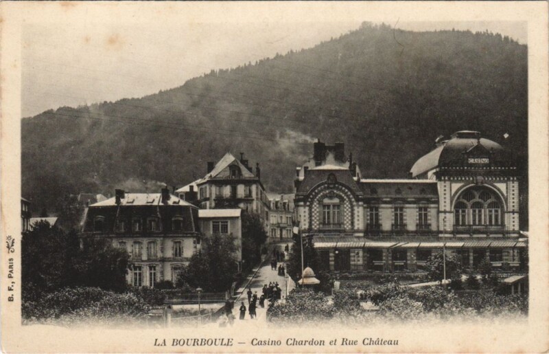 Carte postale ancienne La Bourboule Casino Chardon et Rue Chateau à La Bourboule