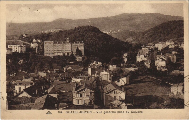 Carte postale ancienne Chatel Guyon vue generale