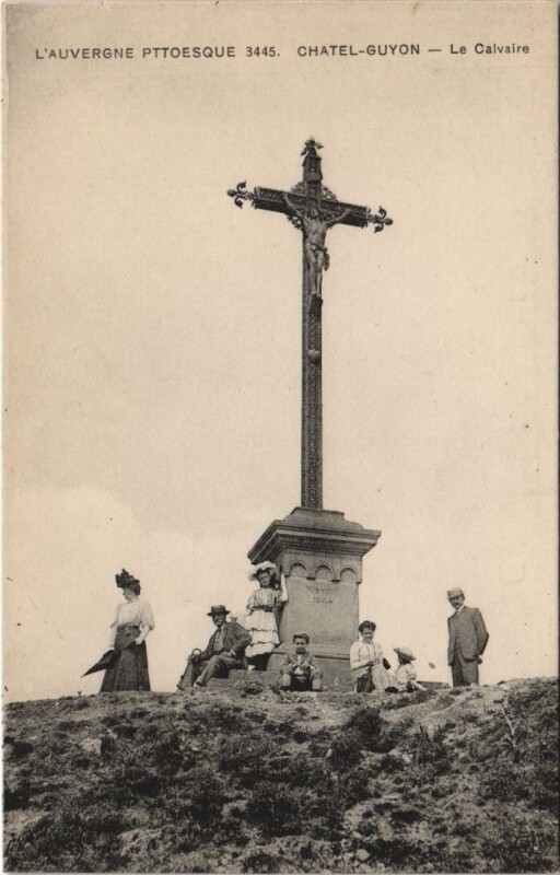 Carte postale ancienne Chatel Guyon Le Calvaire