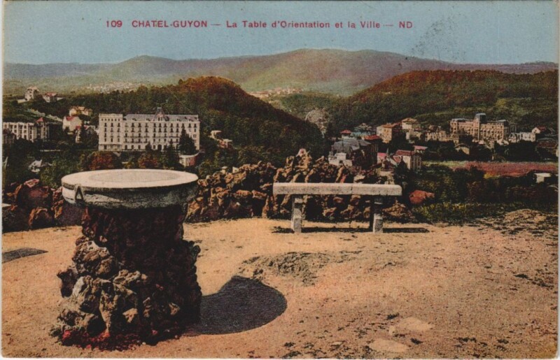 Carte postale ancienne Chatel Guyon Table d'Orientation