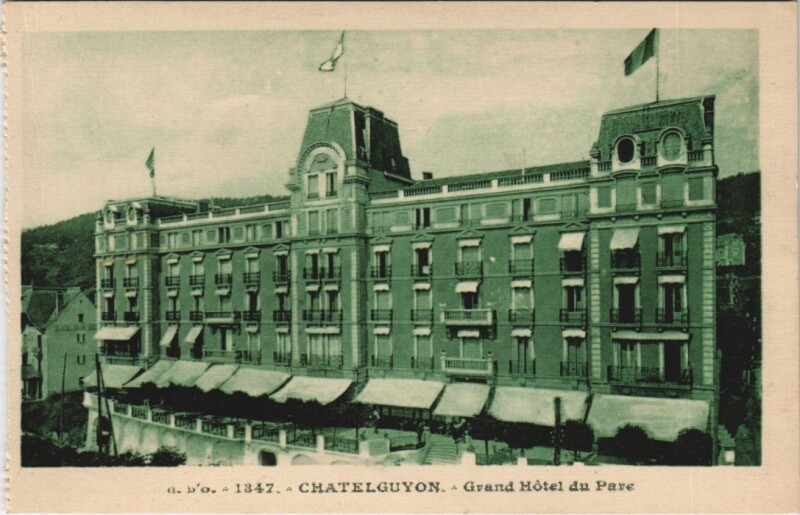 Carte postale ancienne Chatel Guyon Grand Hotel du Parc