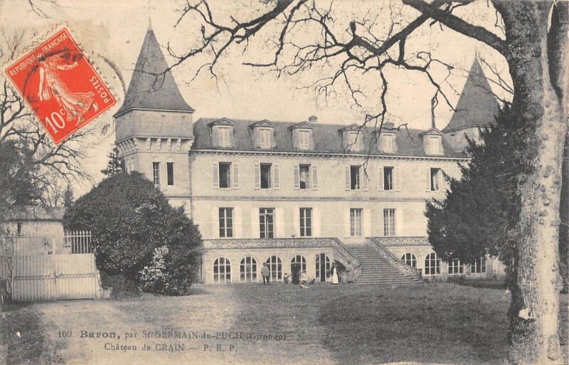 Carte postale ancienne Baron Par Saint Germain Du Puch Chateau De Crain à Baron