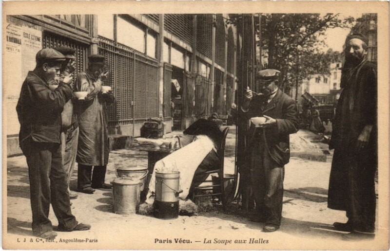 Carte postale ancienne Paris Vecu. La Soupe aux Halles à Paris 1er