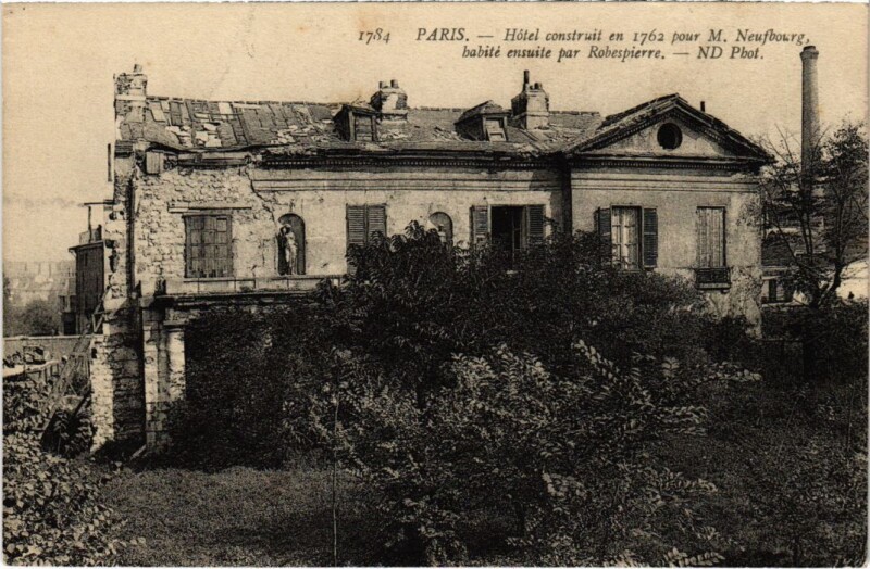 Carte postale ancienne Paris 13e Hotel pour M. Neufbourg habite par Robespierre Nd Phot à Paris 13e