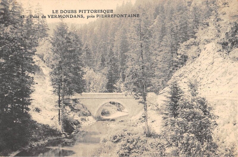Carte postale ancienne Pont De Vermondans Pres Pierrefontaine à Fontain