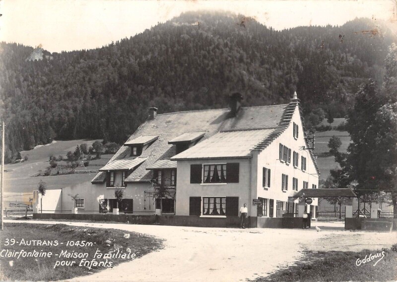 Carte postale ancienne Clairfontaine Maison Familiale Pour Enfants Autrans à Fontaine