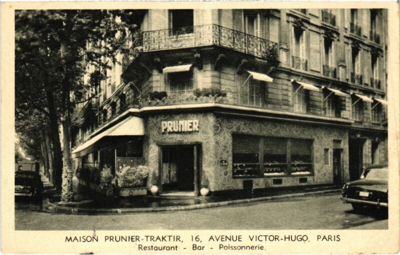 Carte postale ancienne Maison Prunier-Traktir - Avenue Victor-Hugo - Restaurant - Bar - Poissonnerie à Paris 16e