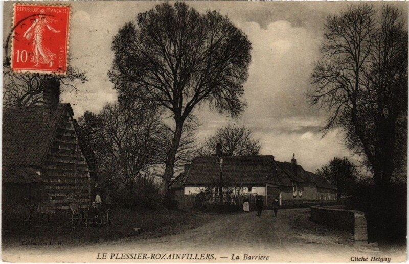 Carte postale ancienne Le Plessier-Rozainvillers La Barriere au Plessier-Rozainvillers