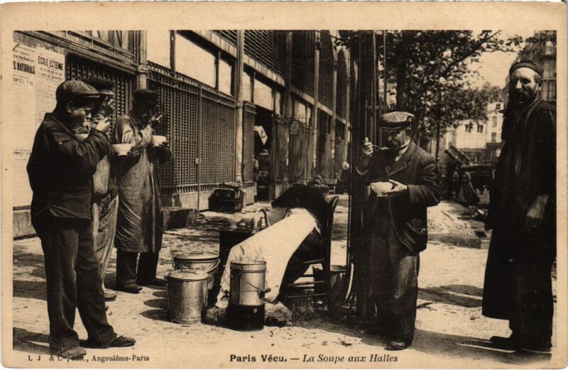 Carte postale ancienne Paris Vecu. La Soupe aux Halles à Paris 1er
