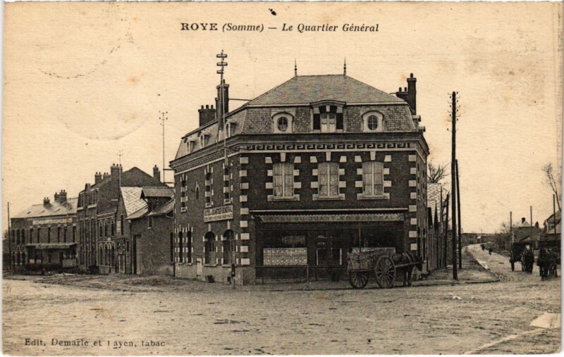 Carte postale ancienne Roye Le Quartier General