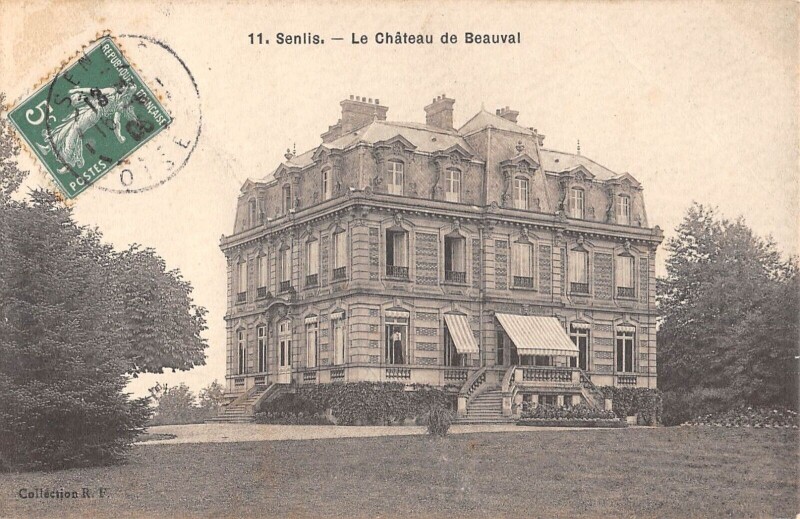 Carte postale ancienne Senlis Le Chateau De Beauval à Senlis