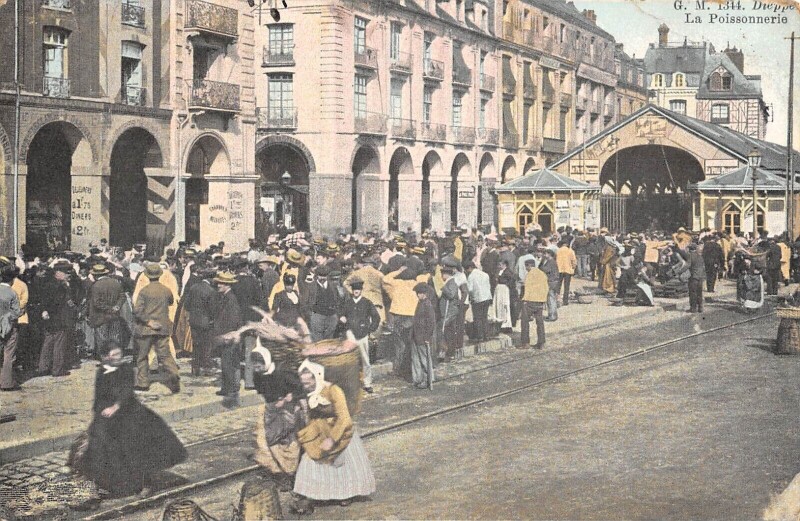 Carte postale ancienne Dieppe La Poissonnerie à Dieppe