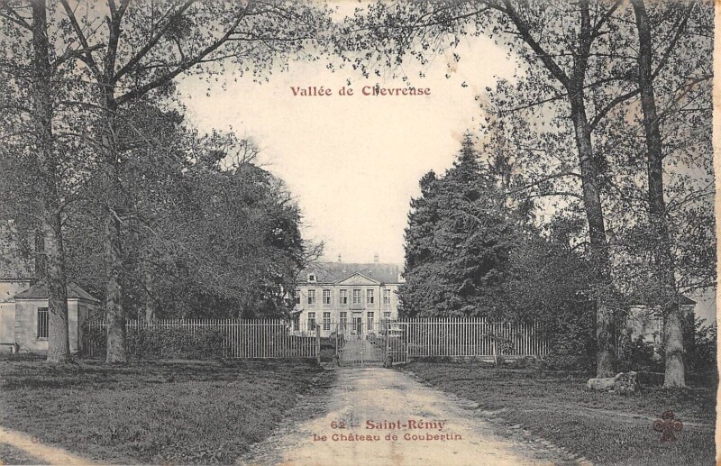 Carte postale ancienne Saint Remy Le Chateau De Coubertin
