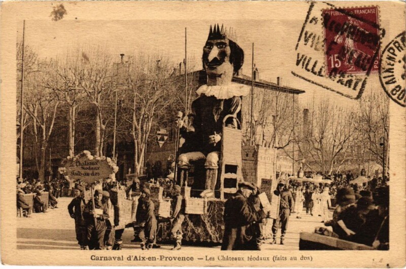 Carte postale ancienne Carnaval Aix-En-Provence Chateaux feodaux à Aix-en-Provence