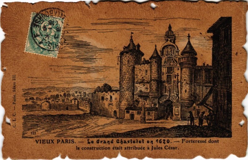 Carte postale ancienne Vieux Paris Le Grand Chastelet