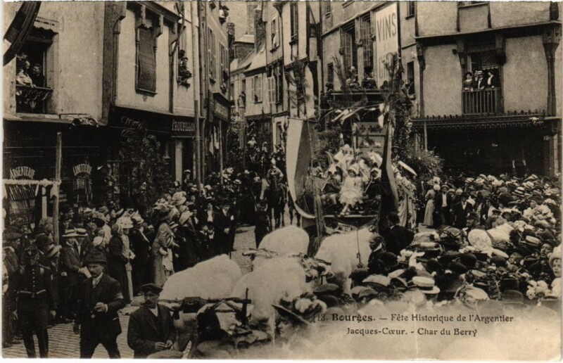 Carte postale ancienne Bourges Fete de l'Argentier Jacques-Coeur Char du Berry à Bourges