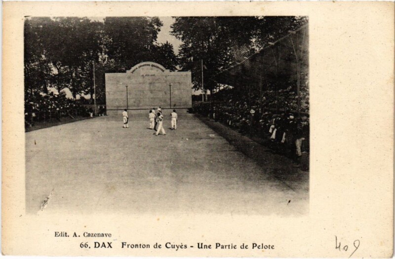 Carte postale ancienne Dax Fronton de Cuyes une partie de Pelote
