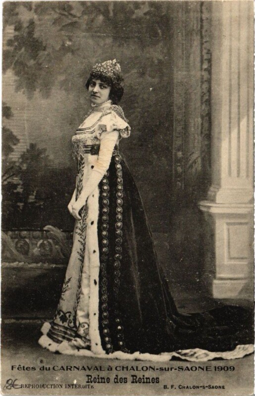 Carte postale ancienne Carnaval Chalon-Sur-Saone 1909 reine des Reines